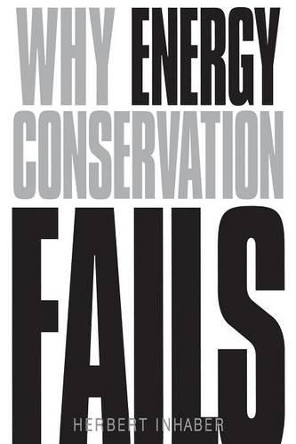 Паперова книга «Why Energy Conservation Fails», автор Герберт Інхабер - фото №1