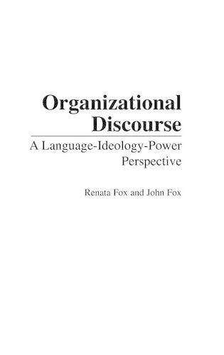 [object Object] «Organizational Discourse: A Language-Ideology-Power Perspective», авторов Джон Фокс, Рената Фокс - фото №1