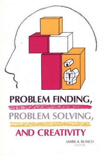 Бумажная книга «Problem Finding, Problem Solving, and Creativity», автор Марк А. Ранко - фото №1