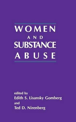 Бумажная книга «Women and Substance Abuse», авторов Эдит С. Лисански, Тед Д. Ниренберг - фото №1