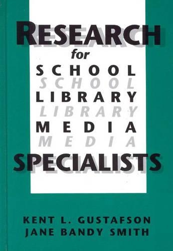 Паперова книга «Research for School Library Media Specialists», авторів Джейн Бенді Сміт, Кент Р. Ґустафсон - фото №1