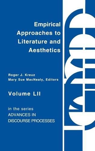 Бумажная книга «Empirical Approaches to Literature and Aesthetics», авторов Мэри Сью Макнили, Роджер Дж. Кройц - фото №1