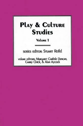 Бумажная книга «Play & Culture Studies, Volume 1: Diversions and Divergences in Fields of Play», авторов Алан Эйкок, Гарри Чик, Маргарет Карлайл Дункан - фото №1