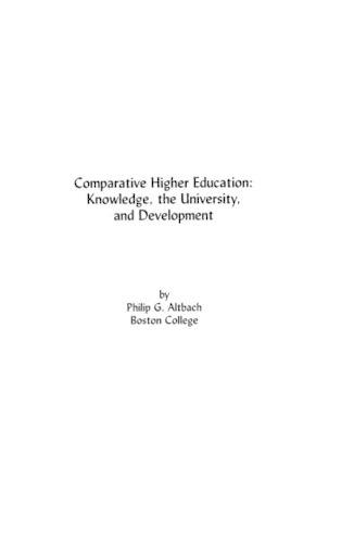 Бумажная книга «Comparative Higher Education: Knowledge, the University, and Development», автор Филип Г. Альтбах - фото №1