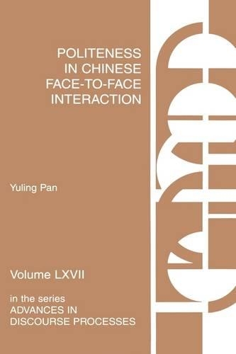 Бумажная книга «Politeness in Chinese Face-to-Face Interaction», автор Юлинг Пан - фото №1