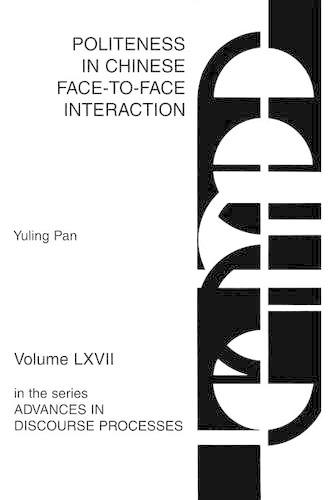 Бумажная книга «Politeness in Chinese Face-to-Face Interaction», автор Юлинг Пан - фото №1
