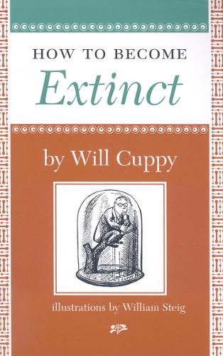 Бумажная книга «How to Become Extinct», автор Уилл Кьюпи - фото №1