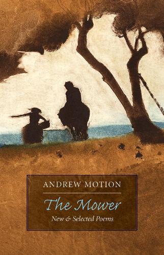 Паперова книга «The Mower: New & Selected Poems», автор Ендрю Моушен - фото №1