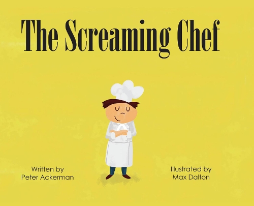 Паперова книга «The Screaming Chef», автор Пітер Акерман - фото №1