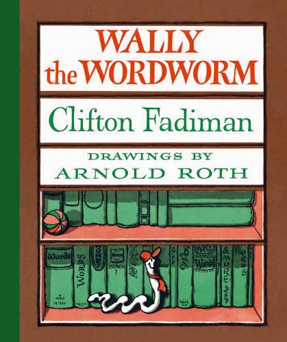 Бумажная книга «Wally the Wordworm», автор Клифтон Фадиман - фото №1