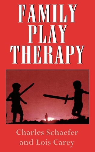 Паперова книга «Family Play Therapy», авторів Чарльз Шефер, Лоїс Дж. Кері - фото №1