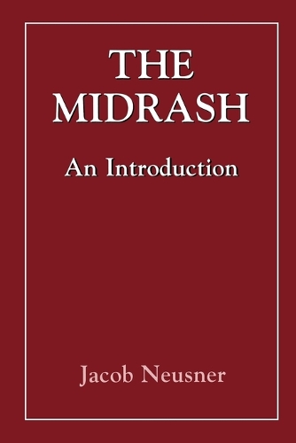 [object Object] «The Midrash: An Introduction», автор Джейкоб Нойснер - фото №1