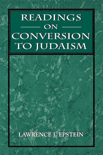Паперова книга «Readings on Conversion to Judaism», автор Лоуренс Дж. Епштейн - фото №1