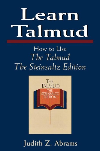 Паперова книга «Learn Talmud: How to Use The Talmud», авторів Адін Штейнзальц, Джудіт З. Абрамс - фото №1