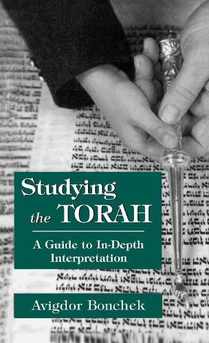 Паперова книга «Studying the Torah: A Guide to in-Depth Interpretation», автор Авігдор Бончек - фото №1