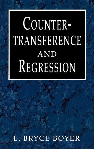 Бумажная книга «Countertransference and Regression», автор Брайс Л. Бойер - фото №1