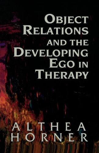 Паперова книга «Object Relations and the Developing Ego in Therapy», автор Алтея Хорнер - фото №1