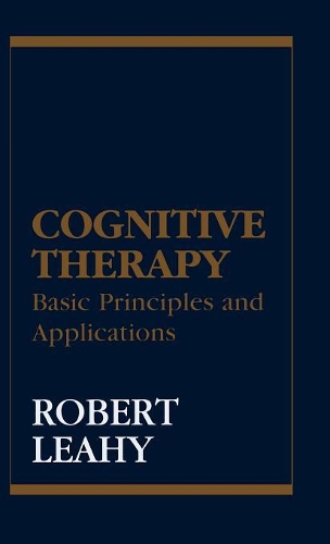 Бумажная книга «Cognitive Therapy: Basic Principles and Applications», автор Роберт Л. Лихи - фото №1