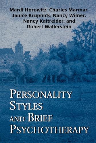 Бумажная книга «Personality Styles and Brief Psychotherapy», автор Марди Хоровиц - фото №1