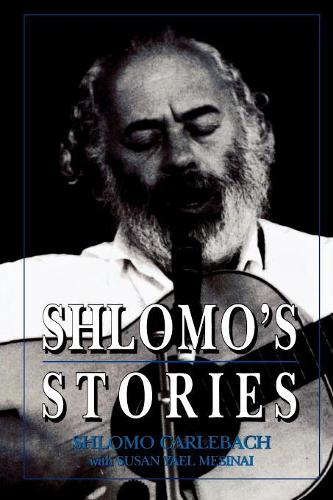 Паперова книга «Shlomo's Stories: Selected Tales», авторів Шломо Карлебах, Сюзан Яель Месінай - фото №1