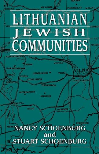 Паперова книга «Lithuanian Jewish Communities», авторів Ненсі Шенбург, Стюарт Шенбург - фото №1