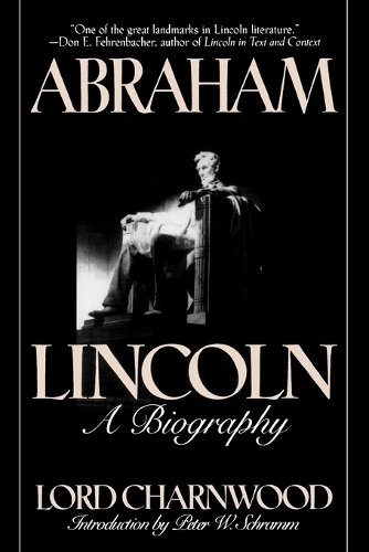 Паперова книга «Abraham Lincoln: A Biography», автор Лорд Чарнвуд - фото №1