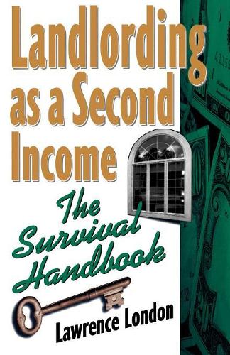 Паперова книга «Landlording as a Second Income: The Survival Handbook», автор Лоуренс Лондон - фото №1