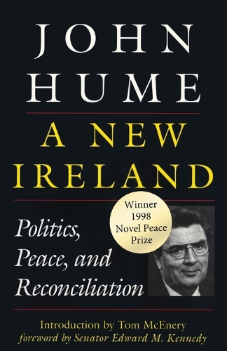 Бумажная книга «A New Ireland: Politics, Peace, and Reconciliation», автор Джон Юм - фото №1