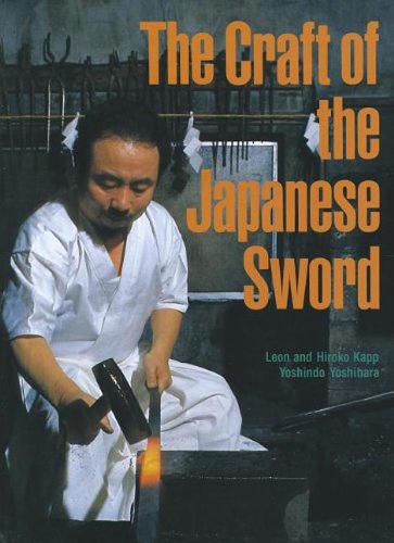 Бумажная книга «The Craft Of The Japanese Sword», авторов Хироко Капп, Леон Капп - фото №1