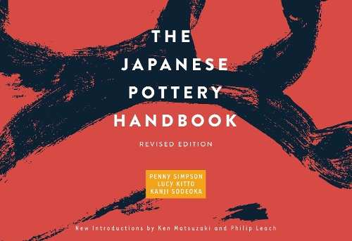 Бумажная книга «The Japanese Pottery Handbook», авторов Кандзи Содеока, Люси Китто, Пенни Симпсон - фото №1