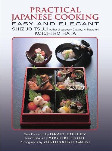 Бумажная книга «Practical Japanese Cooking: Easy and Elegant», авторов Коитиро Хата, Шизуо Цудзи - фото №1