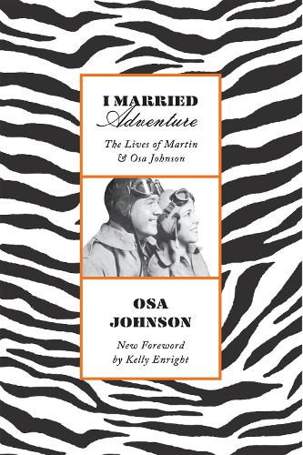 Бумажная книга «I Married Adventure: The Lives of Martin and Osa Johnson», автор Оса Джонсон - фото №1