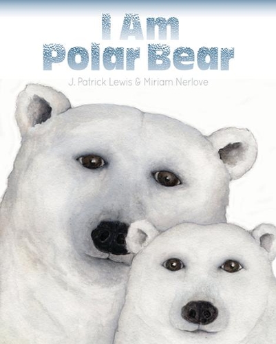 Бумажная книга «I Am Polar Bear», автор Дж. Патрик Льюис - фото №1