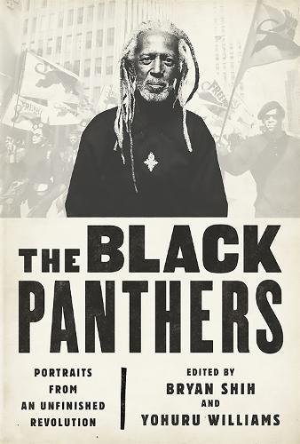 Бумажная книга «The Black Panthers: Portraits from an Unfinished Revolution», авторов Брайан Ши, Пениэль Э. Джозеф, Йохуру Уильямс - фото №1