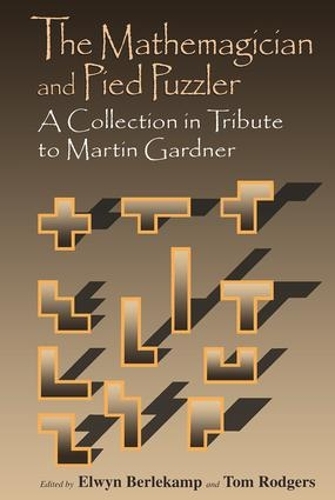 [object Object] «The Mathemagician and Pied Puzzler: A Collection in Tribute to Martin Gardner» - фото №1