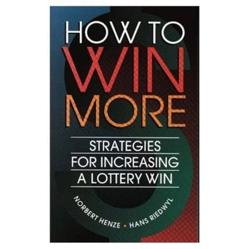 Паперова книга «How to Win More: Strategies for Increasing a Lottery Win», авторів Ганс Рідвіль, Норберт Гензе - фото №1