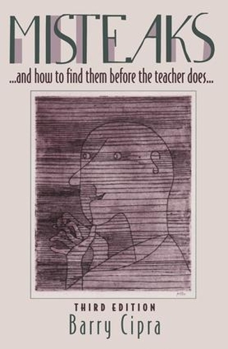 Бумажная книга «Misteaks. . . and how to find them before the teacher does. . .: A Calculus Supplement, 3rd Edition», автор Барри Ципра - фото №1