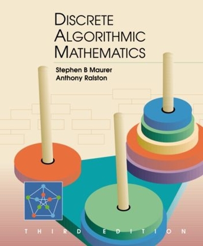 [object Object] «Discrete Algorithmic Mathematics», авторів Ентоні Ралстон, Стівен Б. Маурер - фото №1
