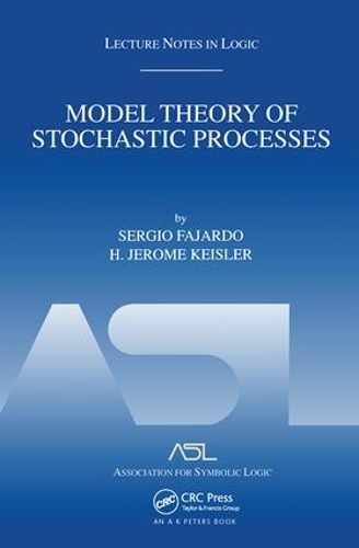 Бумажная книга «Model Theory of Stochastic Processes: Lecture Notes in Logic 14», авторов Х. Джером Кейслер, Серхио Фахардо - фото №1