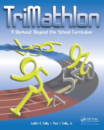 Бумажная книга «TriMathlon: A Workout Beyond the School Curriculum», авторов Джудит Салли, Пол Салли - фото №1