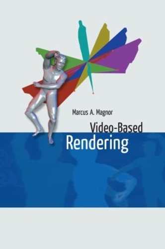 Паперова книга «Video-Based Rendering», автор Маркус А. Магнор - фото №1