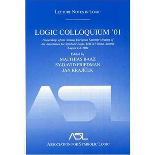 Паперова книга «Logic Colloquium '01: Lecture Notes In Logic, 20» - фото №1