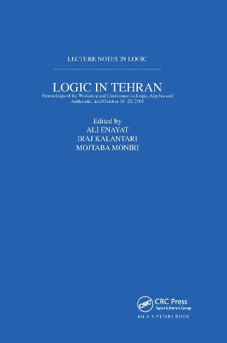 Паперова книга «Logic in Tehran: Proceedings of the Workshop and Conference on Logic, Algebra, and Arithmetic, held October 18-22, 2003, Lecture Notes in Logic 26» - фото №1