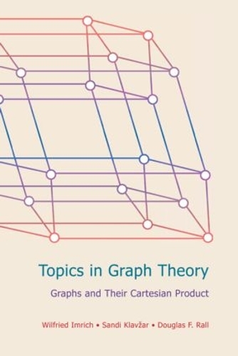 [object Object] «Topics in Graph Theory: Graphs and Their Cartesian Product», авторів Дуглас Ф. Ралл, Санді Клавжар, Вільфрід Імріх - фото №1