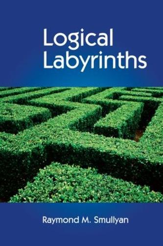Бумажная книга «Logical Labyrinths», автор Раймонд Смульян - фото №1