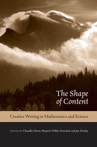 [object Object] «The Shape of Content: Creative Writing in Mathematics and Science» - фото №1
