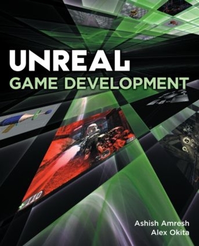 [object Object] «Unreal Game Development», авторів Алекс Окіта, Ашіш Амреш - фото №1