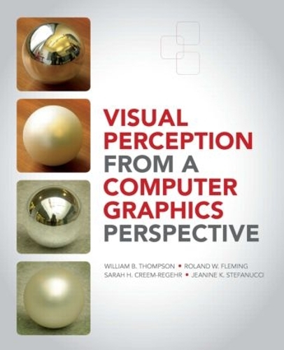 Бумажная книга «Visual Perception from a Computer Graphics Perspective», авторов Жанин Келли Стефануччи, Роланд Флеминг, Сара Крим-Регер, Уильям Томпсон - фото №1