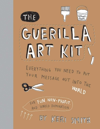 Бумажная книга «The Guerilla Art Kit», автор Кери Смит - фото №1