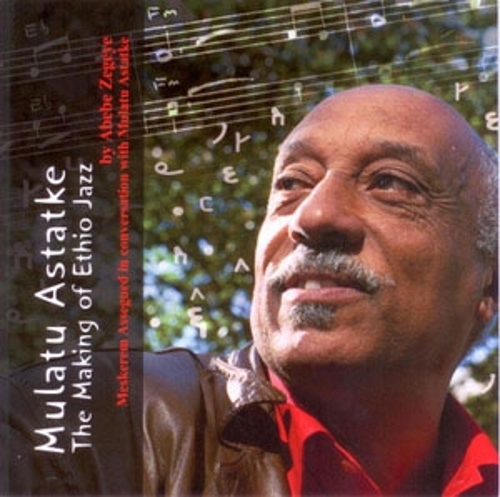 Бумажная книга «Mulatu Astatke: The Making Of Ethio Jazz», автор Абебе Зегейе - фото №1
